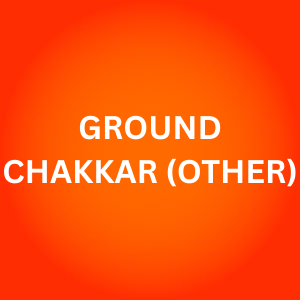 GROUND CHAKKAR (OTHER)