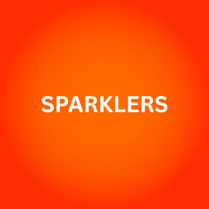 SPARKLERS