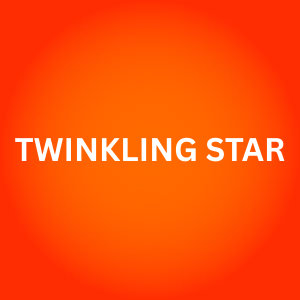 TWINKLING STAR